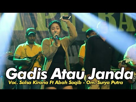 GADIS ATAU JANDA - Voc. Salsa Kirana Ft Abah Soqib || OM. SURYA PUTRA 2020