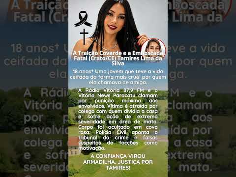 A traição covarde e a emboscada fatal (Crato/CE) Tamires lima da Silva