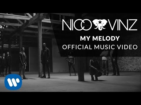Nico & Vinz - My Melody