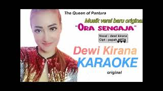Download lagu ORA SENGAJA KARAOKE DEWI KIRANA ORIGINAL mp3