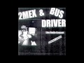 2mex Busdriver - Busdriver - Control Guns