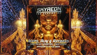 Skyreon - Maps, Rum &amp; Raybans ft. Sean Kingston, Cher Lloyd, Maroon 5 &amp; Flo Rida (Original Mashup)