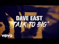 Dave East - Talk To Big (Official Lyric Video)