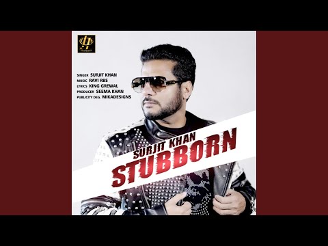 Stubborn (Full Audio) — watch video