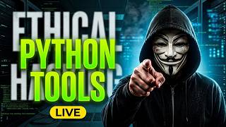 Python Ethical Hacking | Build Your Own Tools LIVE | ethical hacking course |    @tech_by_niteshh