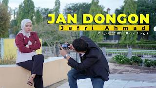 Download lagu JEFRI AHMAD || JAN DONGON || LAGU OCU TERBARU || MUSIC VIDEO mp3 Download lagu JEFRI AHMAD || JAN DONGON || LAGU OCU TERBARU || MUSIC VIDEO mp3