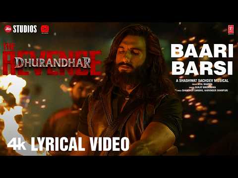 Baari Barsi (Lyrical) | Dhurandhar The Revenge | Ranveer Singh |Surjit B, Atul  S,Shamsher S, Harvinder