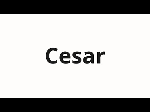 How to pronounce Cesar