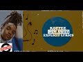 Koffee - Run Away (Explicit Lyrics Video 2022)