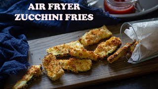 AIR FRYER ZUCCHINI FRIES | Keto & Low-carb | Healthy Snack in Air Fryer