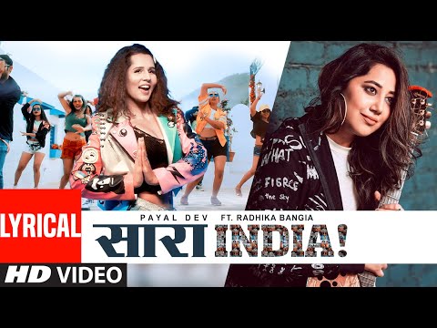 Saara India! Lyrical | Payal Dev | Radhika Bangia | Javed-Mohsin | Surjit Khairhwala | T-Series