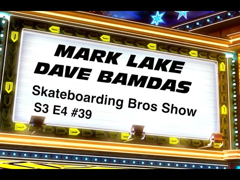 S3 E4 #39 Mark Lake Dave Bamdas
