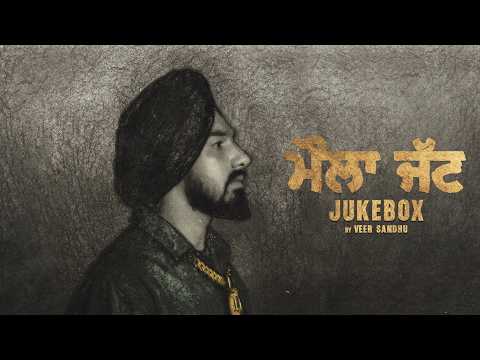 Maula Jatt | EP | (Juke Box) - Veer Sandhu | Latest Punjabi Song 2026