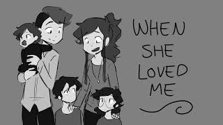When She Loved Me - ANIMATIC