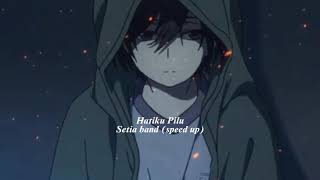 Download lagu Hatiku Pilu (speed up) mp3