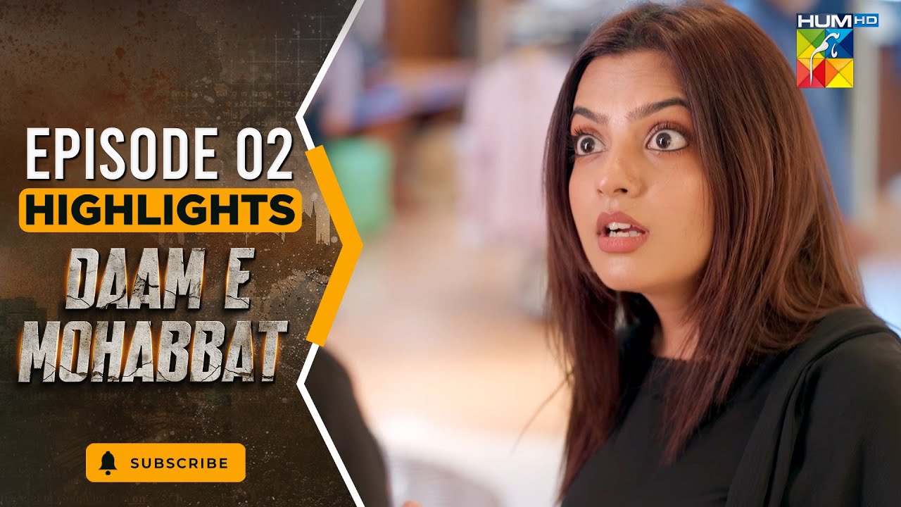 Daam-e-Mohabbat - Episode 02 Highlights - 6th Jan 26 - [ Janice Samuel & Mubashir Mehmood ] - HUM TV