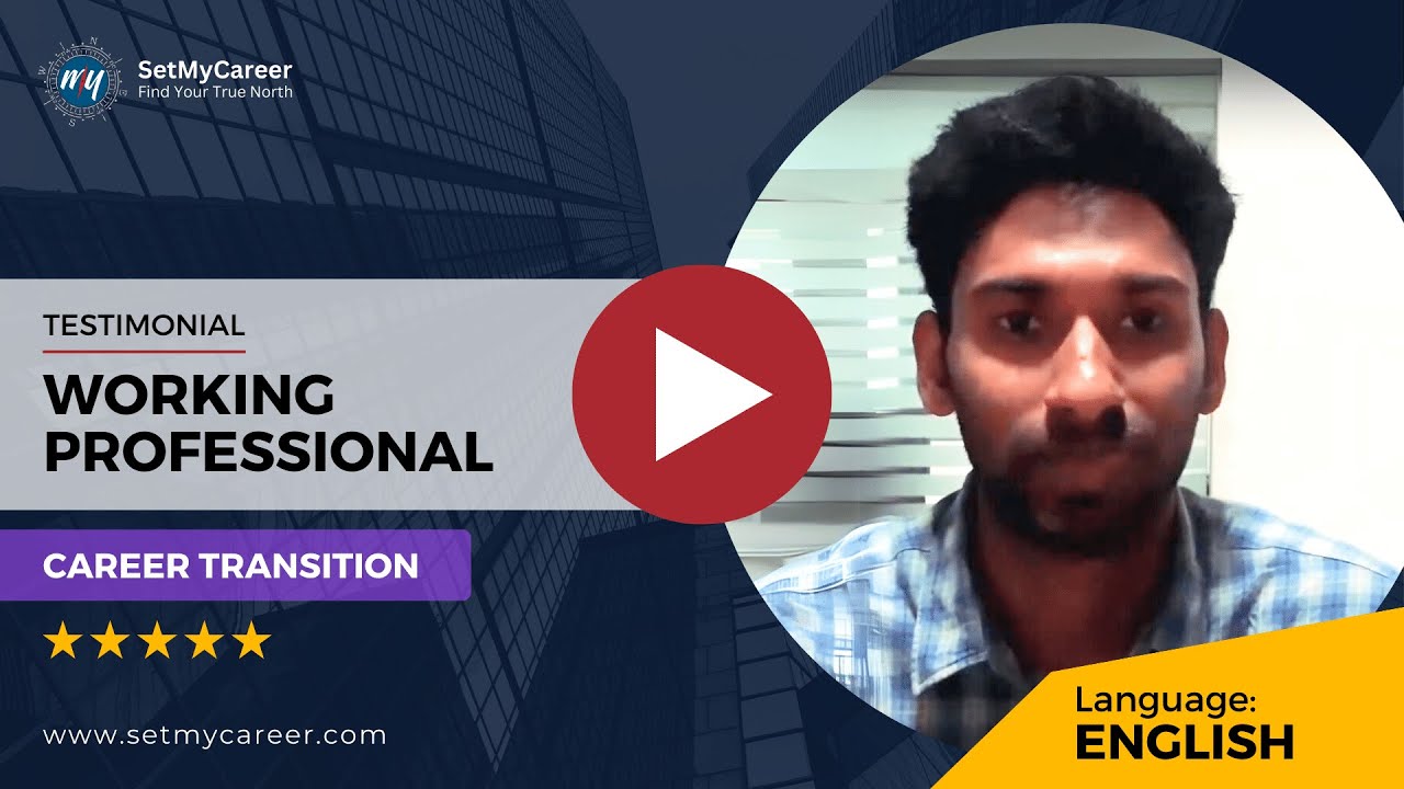 Career Growth & Transition - Testimonial by Manideep Simhadri | Working Professional