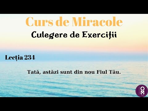 Curs de Miracole - Lecția 234