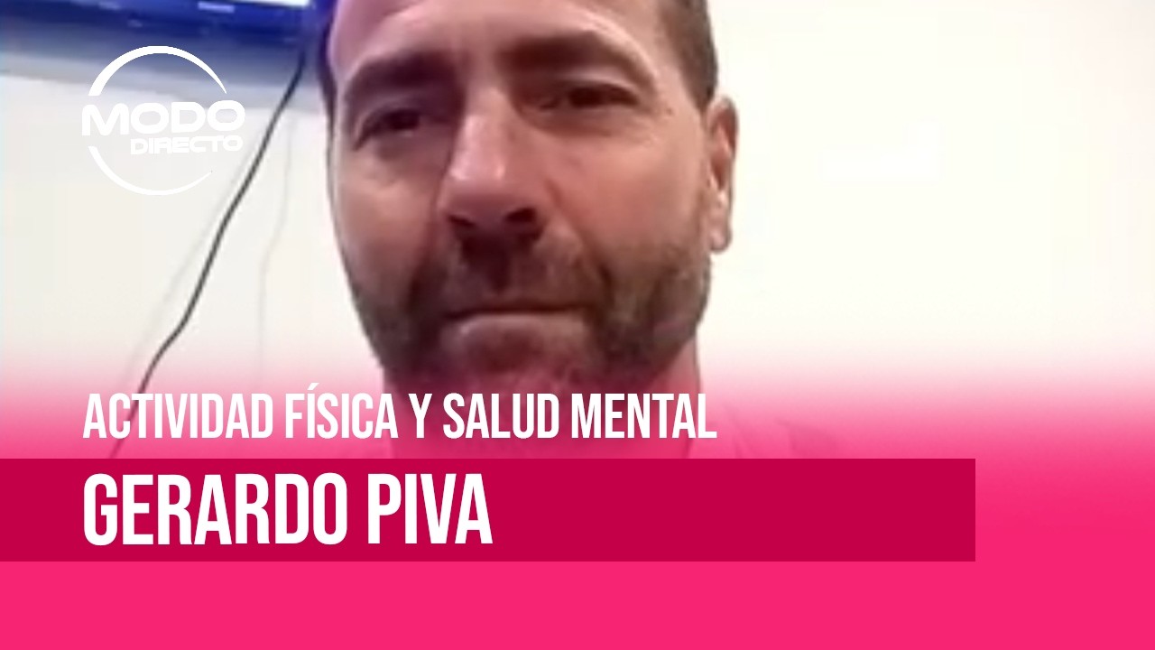 Modo Directo | Actividad física y salud mental - Gerardo Piva