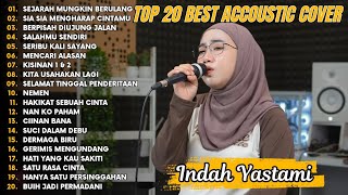 Download lagu Indah Yastami Top 20 Best Akustik Terpopuler | Sejarah Mungkin Berulang | Indah Yastami Full Album mp3 Download lagu Indah Yastami Top 20 Best Akustik Terpopuler | Sejarah Mungkin Berulang | Indah Yastami Full Album mp3