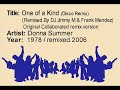 One of a Kind (Disco Remix) - Donna Summer