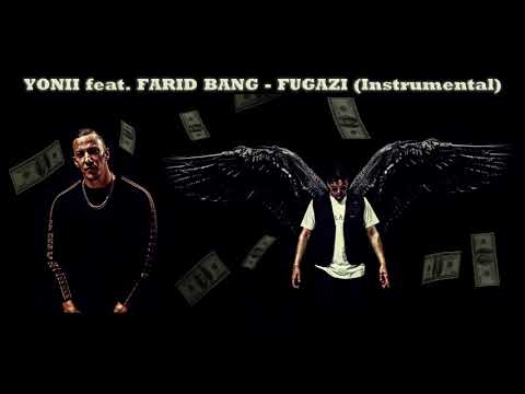 YONII feat. FARID BANG - FUGAZI (Instrumental)