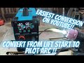How To Convert Your Lift Start Plasma Cutter To PILOT ARC Easiest Way On YouTube DIY