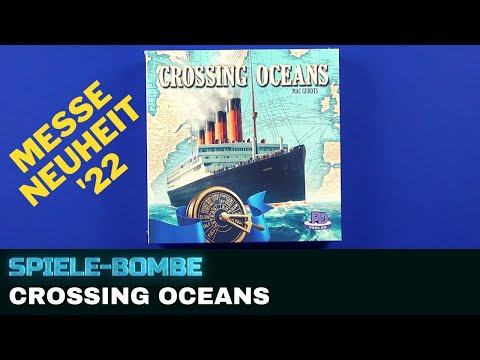 Crossing Oceans | Unboxing | Spiele-Bombe