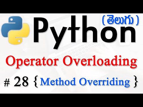 Python Tutorials For Beginners in Telugu Tutorial 28 Operator Overloading | Method Overriding