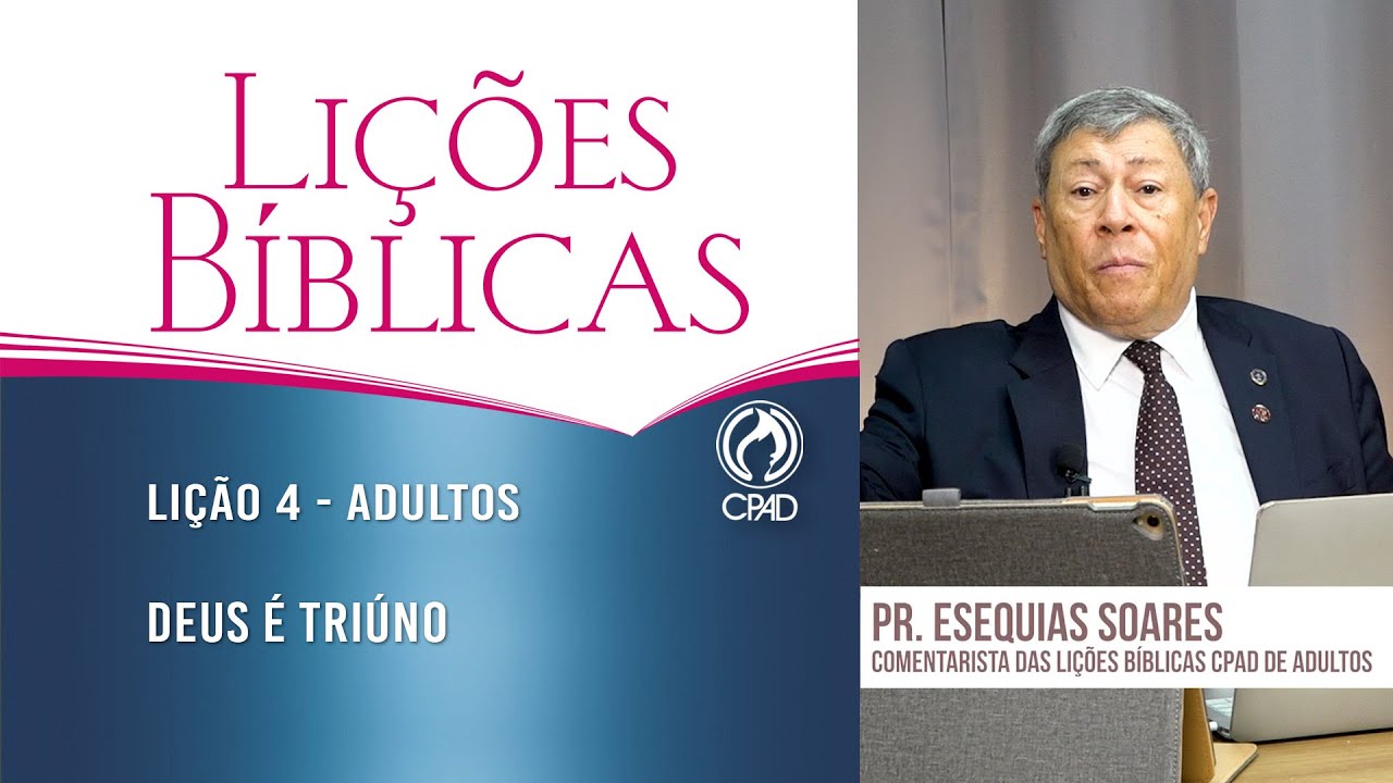 Lição 4 - Lições Bíblicas Adultos - 1º Trim./2025 - CPAD