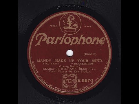 Clarence Williams' Blue Five - Mandy, Make Up Your Mind