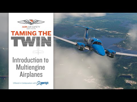 Taming the Twin: Introduction to Multiengine Airplanes