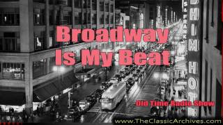 Broadway Is My Beat, Old Time Radio, 500131   019 The Roberto Segura Murder Case