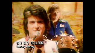 Bay City Rollers  - Money Honey (1976)