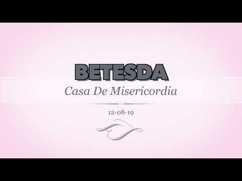 Betesda - Casa de Misericordia - Séptimo Aniversario