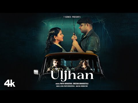 Uljhan (Music Video): Parth Srivastava, Sireesha Bhagavatula | New Hindi Song | T-Series