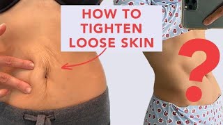How To Tighten Loose Skin - How I