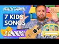 How to play 7 Kids song on the ukulele with just three EASY chords!