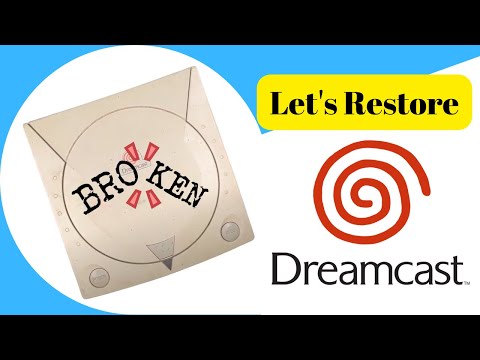 Let's Restore & Fix This Broken Dreamcast