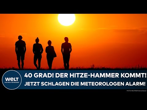 DEUTSCHLAND: 40 Grad! Der Hitze-Hammer kommt! Jetzt schlagen die Meteorologen Alarm!