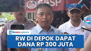 Jadi Program Andalan, Setiap RW di Kota Depok akan Terima Dana Rp 300 Juta Mulai Tahun 2026