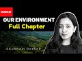 Our Environment Full Chapter | CBSE Class 10 Biology | Term 2 Exams | Shubham Pathak