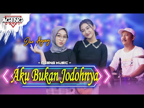AKU BUKAN JODOHNYA - DUO AGENG (Indri x Sefti) ft Ageng Music (Official Live Music)