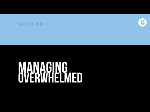 Managing Overwhelm