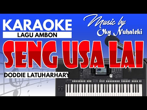 Karaoke Seng Usa Lai ( Doddie Latuharhary )