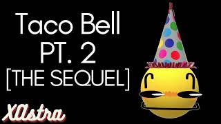 Cover art for Taco Bell PT. 2