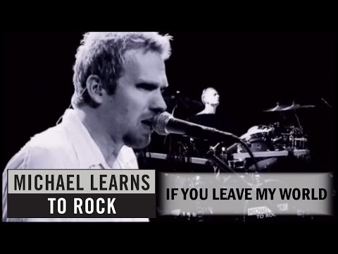 If You Leave My World - Michael Learns to Rock