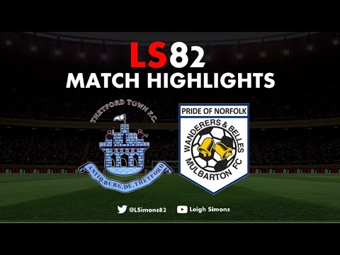 Thetford Town V Mulbarton Wanderers