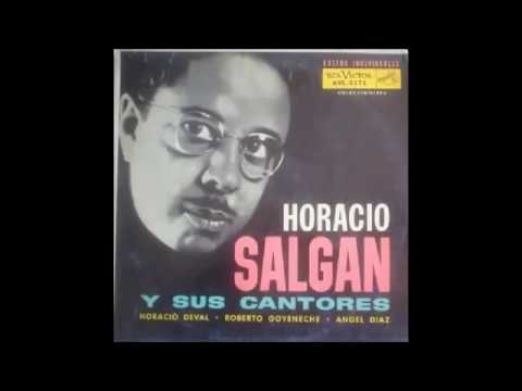 HORACIO SALGÁN con: HORACIO DEVAL / ROBERTO GOYENECHE / ÁNGEL DIAZ