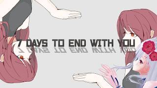 2夜目【7 days to end with you】初見プレイ！　2週目だから何言ってるかわかる……よね？　※ネタバレ注意【#Vtuber】
